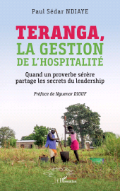 E-book, Teranga, la gestion de l'hospitalité : Quand un proverbe sérère partage les secrets du leadership, L'Harmattan