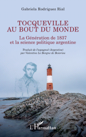 E-book, Tocqueville au bout du monde : La Génération de 1837 et la science politique argentine, L'Harmattan