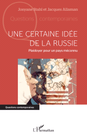 E-book, Une certaine idée de la Russie : Plaidoyer pour un pays méconnu, L'Harmattan