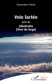 E-book, Voie lactée : suivi de Jabuticaba (Vent du large), L'Harmattan
