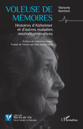 E-book, Voleuse de mémoires : Histoires d'Alzheimer et d'autres maladies neurodégénératives, L'Harmattan