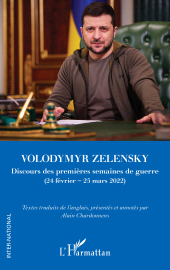 E-book, Volodymyr Zelensky : Discours des premières semaines de guerre (24 février-25 mars 2022), L'Harmattan