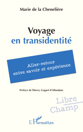 E-book, Voyage en transidentité : Aller-retour entre savoir et expérience, L'Harmattan