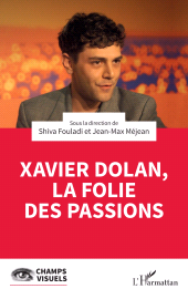 E-book, Xavier Dolan, la folie des passions, L'Harmattan
