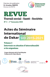 E-book, Actes du Séminaire International de Dakar (SID 2015-2021) : Volume 2 Intervenir en situation d'interculturalité et de migrations, L'Harmattan