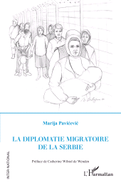 eBook, La diplomatie migratoire de la Serbie, L'Harmattan