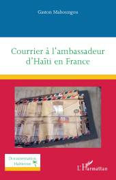 E-book, Courrier à l'ambassadeur d'Haïti en France, L'Harmattan