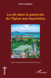 E-book, Le laïc dans la pastorale de l'Église aux Seychelles, L'Harmattan