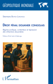 E-book, Droit pénal douanier congolais : Régime juridique, contentieux et répression des infractions douanières, L'Harmattan