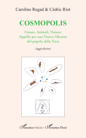 E-book, Cosmopolis : Umani, Animali, Natura: Appello per una Nuova Alleanza del popolo della Terra (saggio-fiction), L'Harmattan