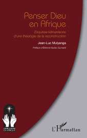 eBook, Penser Dieu en Afrique : Esquisse kämanienne d'une théologie de la reconstruction, L'Harmattan