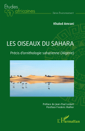 E-book, Les oiseaux du Sahara : Précis d'ornithologie saharienne (Algérie), L'Harmattan