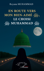 E-book, En route vers mon bien-aimé, le choisi Muhammad, L'Harmattan