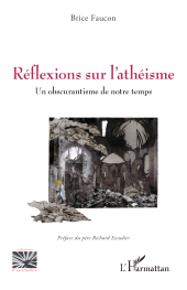 E-book, Réflexions sur l'athéisme : Un obscurantisme de notre temps, L'Harmattan
