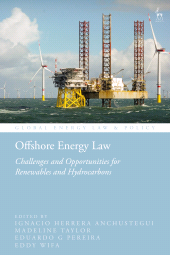 E-book, Offshore Energy Law : Challenges and Opportunities for Renewables and Hydrocarbons, Hart Publishing