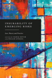 E-book, Insurability of Emerging Risks : Law, Theory and Practice, Hart Publishing