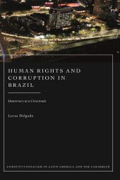 E-book, Human Rights and Corruption in Brazil : Democracy at a Crossroads, Hart Publishing