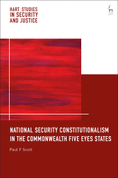 E-book, National Security Constitutionalism in the Commonwealth Five Eyes States, Hart Publishing