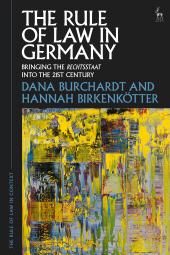 E-book, The Rule of Law in Germany : Bringing the Rechtsstaat into the 21st Century, Hart Publishing