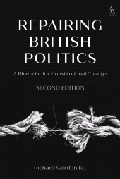 E-book, Repairing British Politics : A Blueprint for Constitutional Change, Hart Publishing