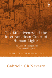 E-book, The Effectiveness of the Inter-American Court of Human Rights : The Case of Indigenous Territorial Rights, Hart Publishing