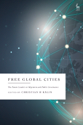 E-book, Free Global Cities : The Future Leaders in Migration and Public Governance, Hart Publishing