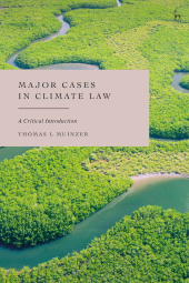 E-book, Major Cases in Climate Law : A Critical Introduction, Hart Publishing