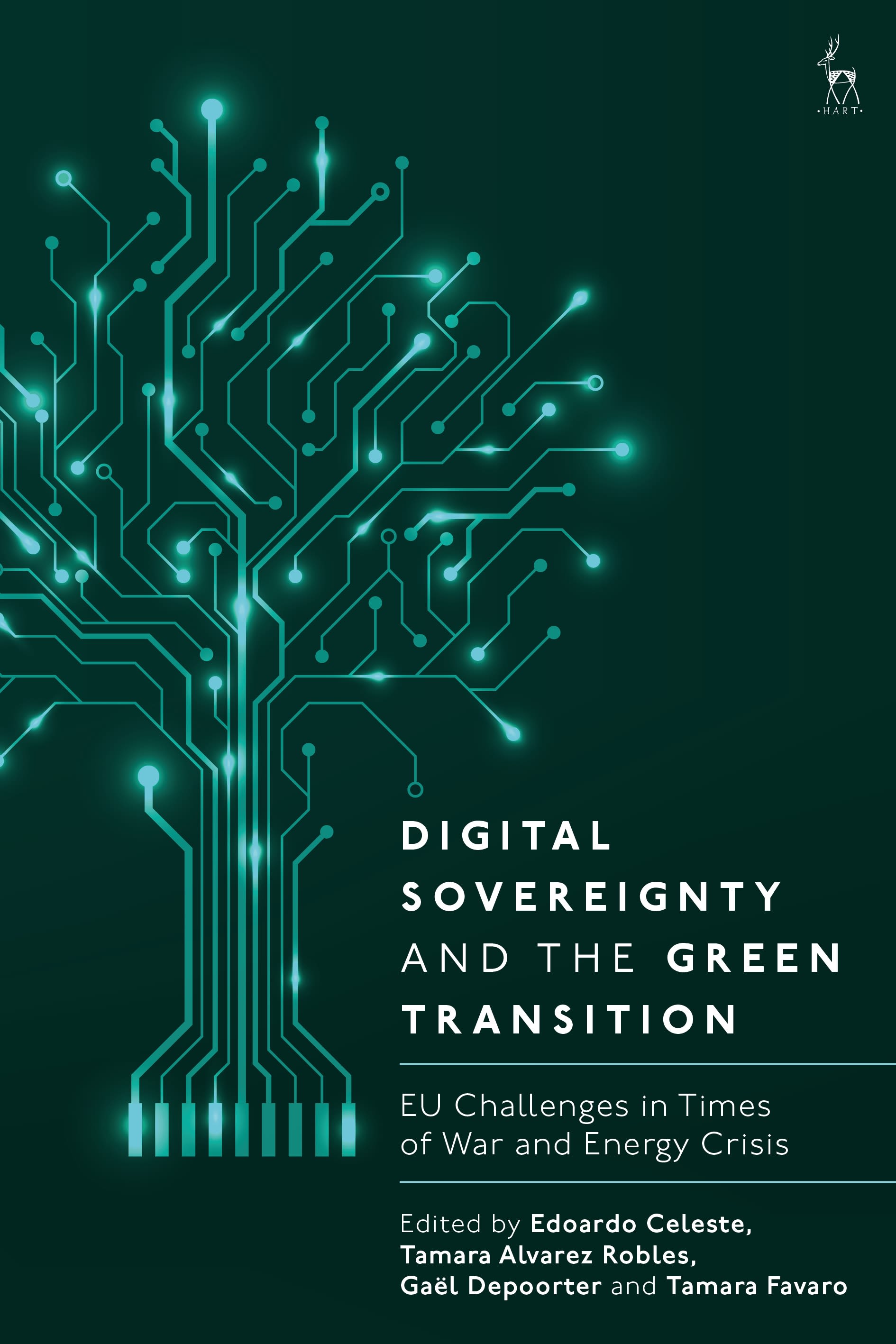 eBook, Digital Sovereignty and the Green Transition : EU Challenges in Times of War and Energy Crisis, Hart Publishing