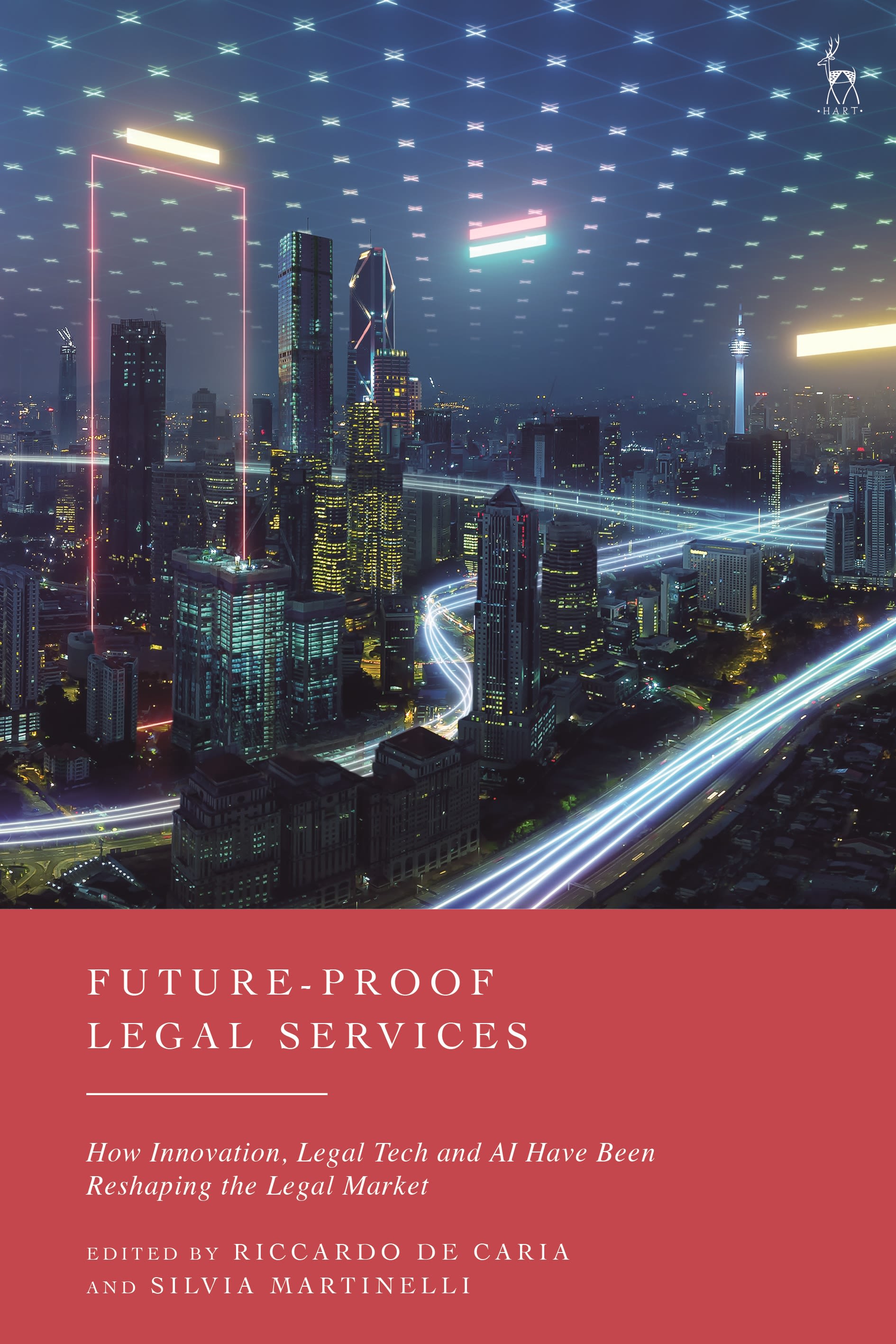 E-book, Future-Proof Legal Services : How Innovation, Legal Tech and AI Have Been Reshaping the Legal Market, Hart Publishing