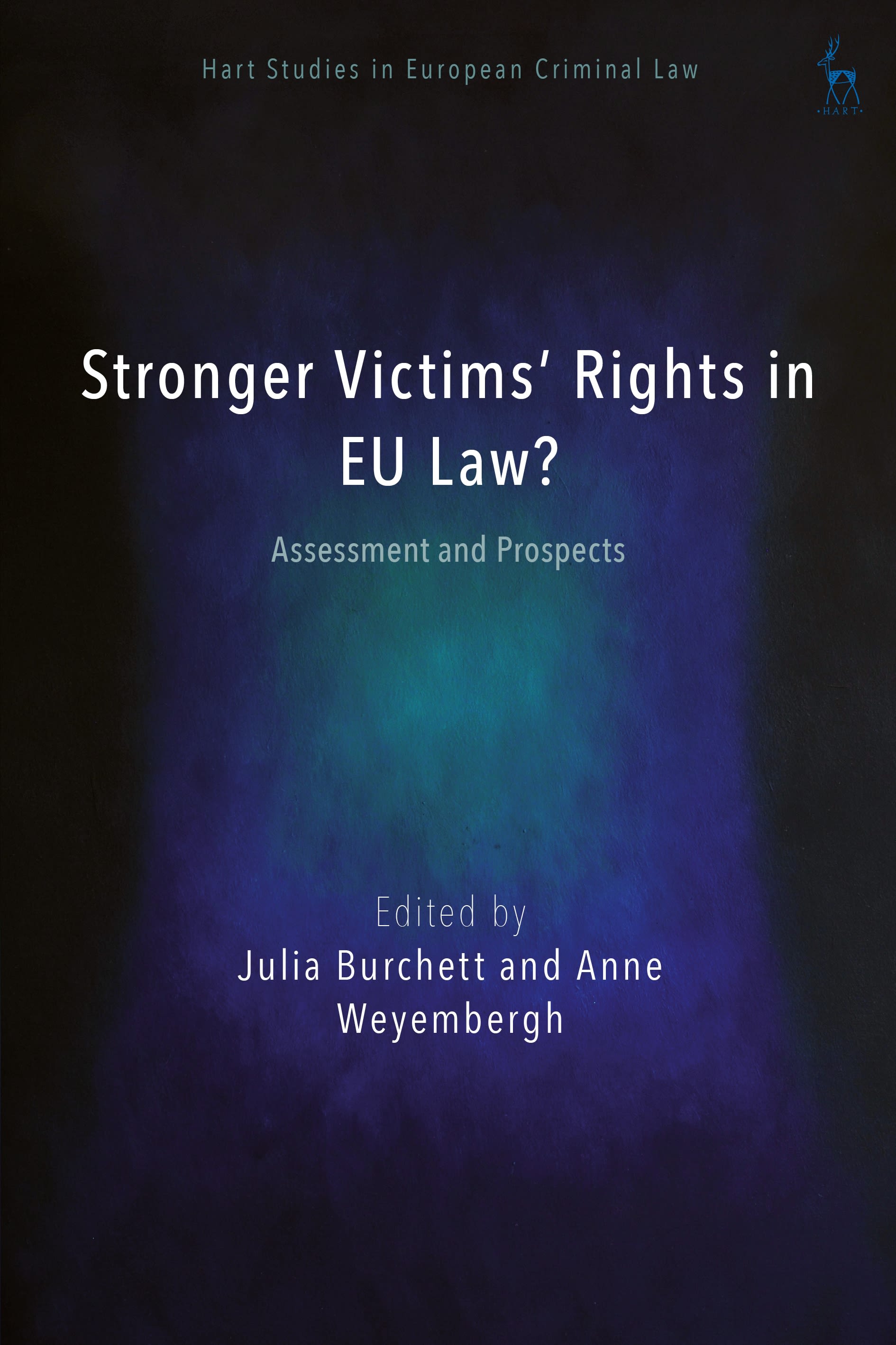 E-book, Stronger Victims' Rights in EU Law? : Assessment and Prospects, Hart Publishing