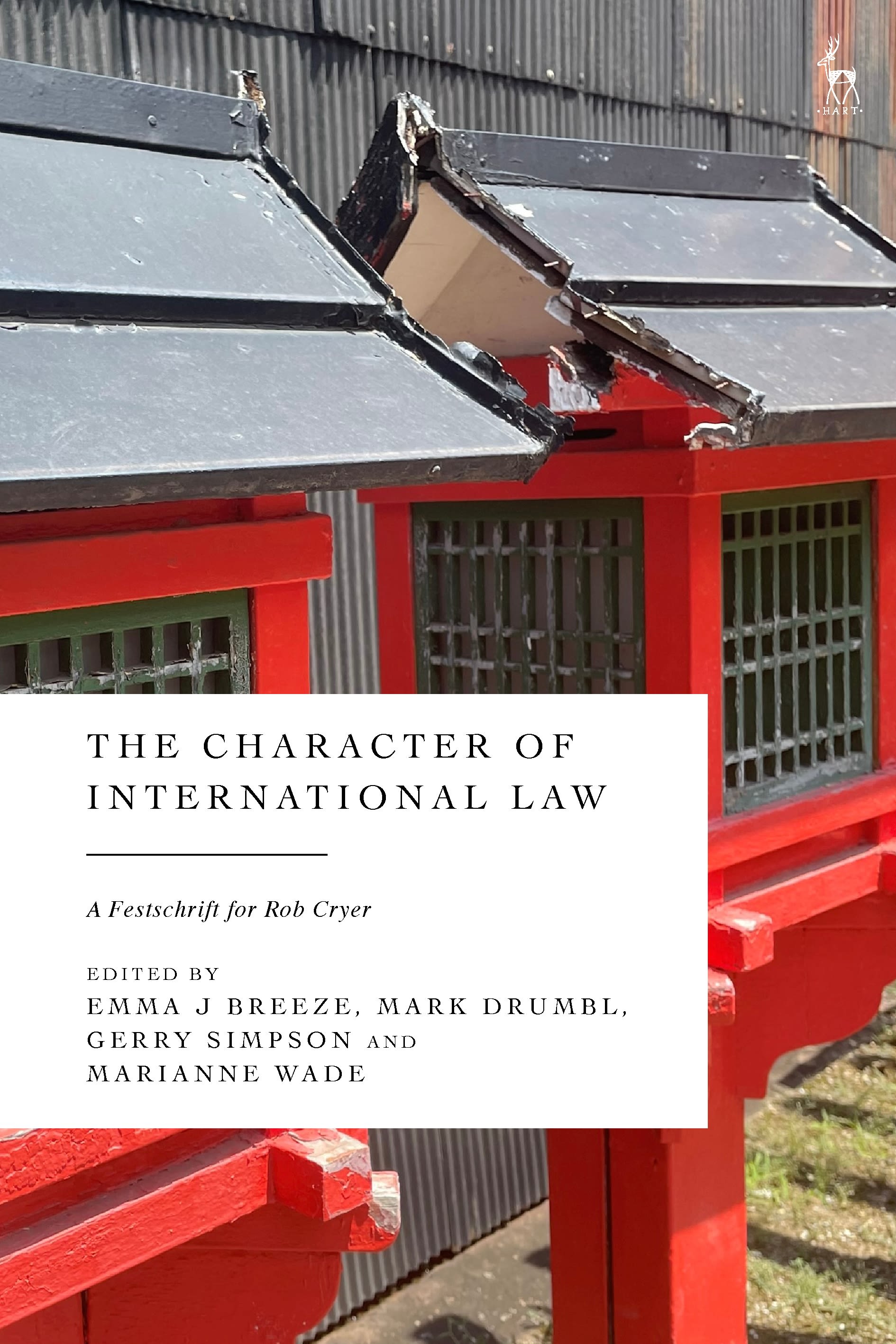 E-book, The Character of International Law : A Festschrift for Rob Cryer, Hart Publishing