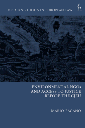 E-book, Environmental NGOs and Access to Justice before the CJEU, Hart Publishing