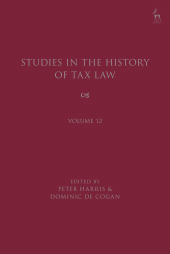 E-book, Studies in the History of Tax Law, Volume 12, Hart Publishing