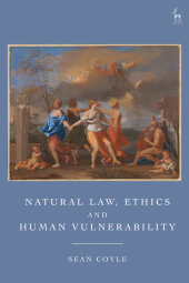 eBook, Natural Law, Ethics and Human Vulnerability, Hart Publishing
