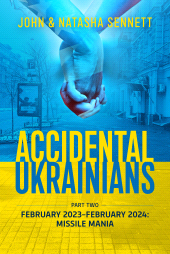 E-book, Accidental Ukrainians : Part Two February 2023-February 2024: Missile Mania, Helion e Company