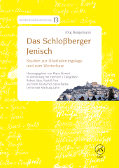 E-book, Das Schloßberger Jenisch : Studien zur Überlieferungslage und zum Wortschatz, Helmut Buske Verlag