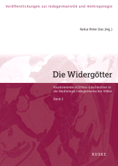 E-book, Die Widergötter : Rivalisierende 'Götter'-Geschlechter in der Mythologie indogermanischer Völker, Helmut Buske Verlag