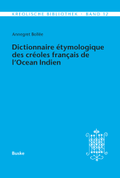 E-book, Dictionnaire étymologique des créoles français de l'Océan Indien. Deuxième Partie : Mots d'origine non-française ou inconnue, Helmut Buske Verlag