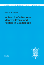 eBook, In Search of a National Identity: Creole and Politics in Guadeloupe, Helmut Buske Verlag