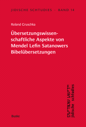 E-book, Übersetzungswissenschaftliche Aspekte von Mendel Lefin Satanowers Bibelübersetzungen, Helmut Buske Verlag