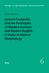 E-book, System-Congruity and the Participles of Modern German and Modern English: A Study in Natural Morphology, Helmut Buske Verlag