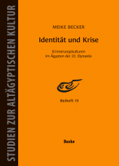 E-book, Identität und Krise : Erinnerungskulturen im Ägypten der 22. Dynastie, Helmut Buske Verlag
