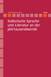 E-book, Italienische Sprache und Literatur an der Jahrtausendwende : Beiträge zum Kolloquium zu Ehren von Ignazio Toscani, Trier 19. und 20. Januar 2001, Helmut Buske Verlag