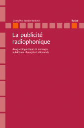 E-book, La publicité radiophonique : Analyse linguistique messages publicitaires français et allemands, Helmut Buske Verlag