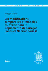 E-book, Les modifications temporelles et modales du verbe dans le papiamento de Curaçao (Antilles Néerlandaises), Helmut Buske Verlag