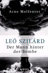E-book, Leó Szilárd - Der Mann hinter der Bombe, S. Hirzel Verlag GmbH