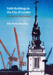 E-book, Faith Buildings in the City of London : A Guide for the Curious, Historic England