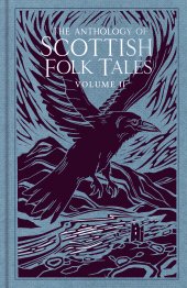 E-book, The Anthology of Scottish Folk Tales: Volume II : Volume II, The History Press