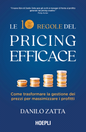 E-book, Le 10 regole del pricing efficace. Come trasformare la gestione dei prezzi per massimizzare i profitti, Hoepli