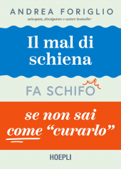 E-book, Il mal di schiena fa schifo se non sai come curarlo, Hoepli